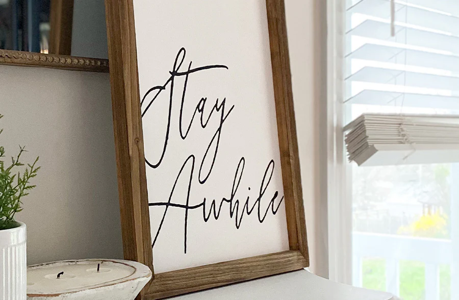 Wooden Framed Stay Awhile Wall Art