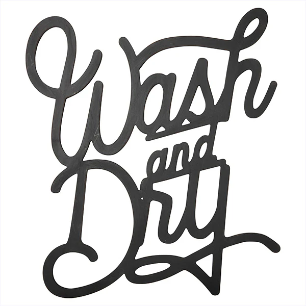 Wash and Dry Script Sign