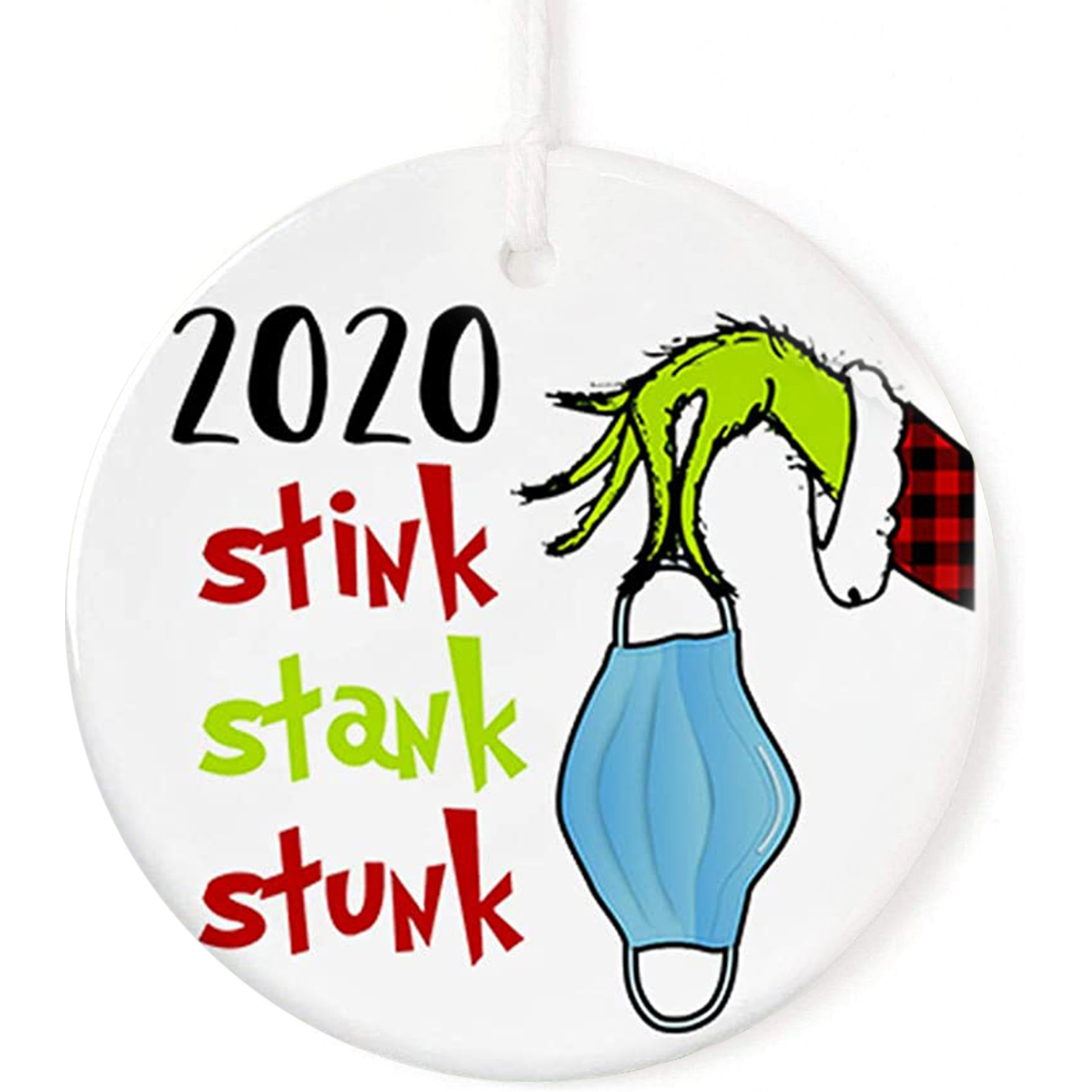 2020 Stink Stank Stunk - Grinch Handmade Christmas Decorations - EACH $8 -