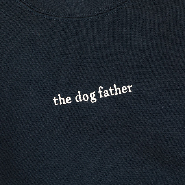 The Dog Father Embroidered Sweatshirt