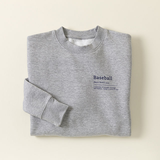 The Definition of Baseball Sweatshirt