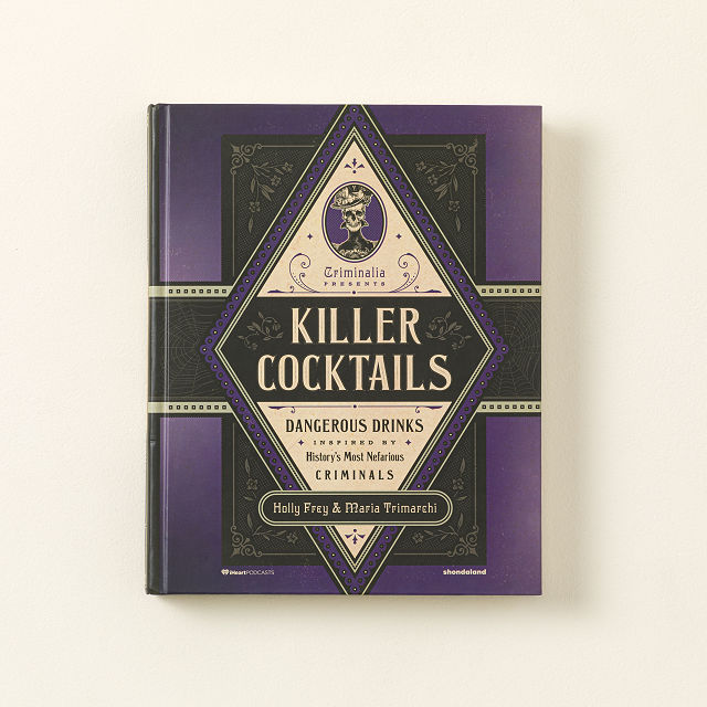 Killer Cocktails Inspired by Historical Crimes