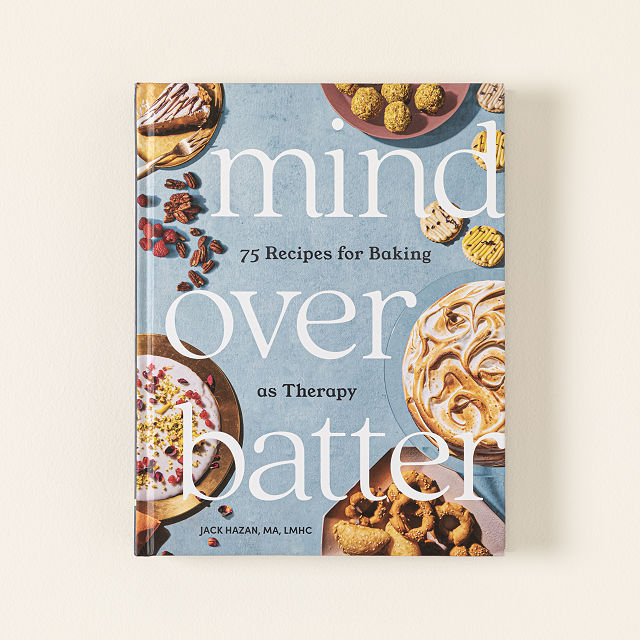 Mind Over Batter: A Mental Wellness Cookbook