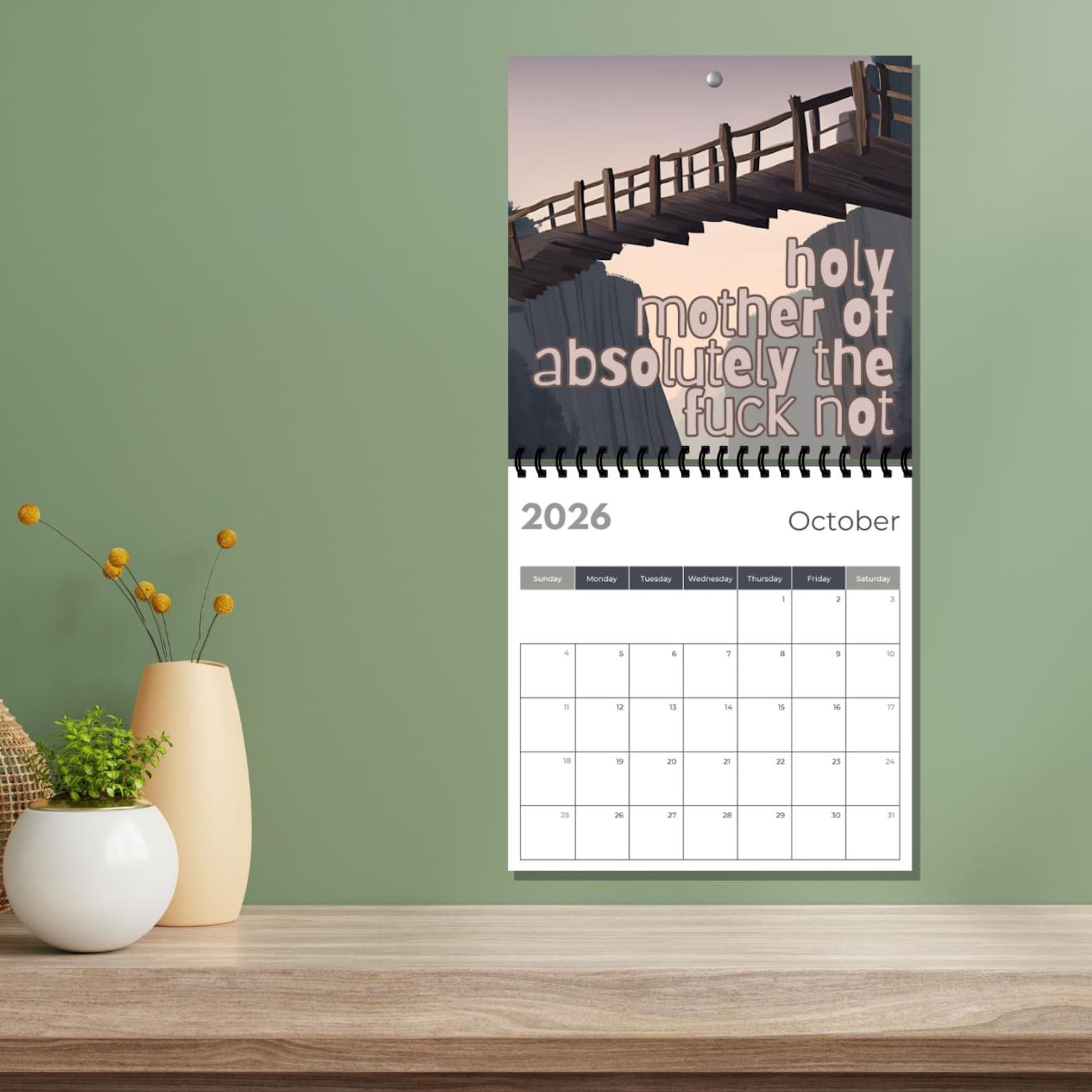 Send Help. We Ain’t Gonna Make It. | 2026 Wall Calendar 📅🎁 – Perfect Holiday & Gift Idea!