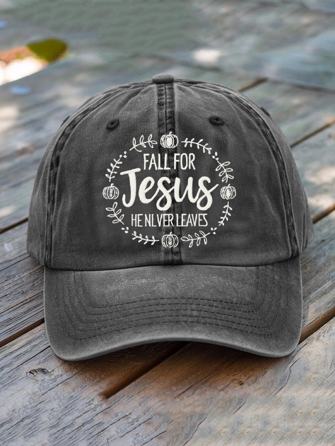 Unisex Fall For Jesus He Never Leaves Baseball Cap ✝️🎁 Perfect Faith-Based Gift for Holidays & Special Occasions