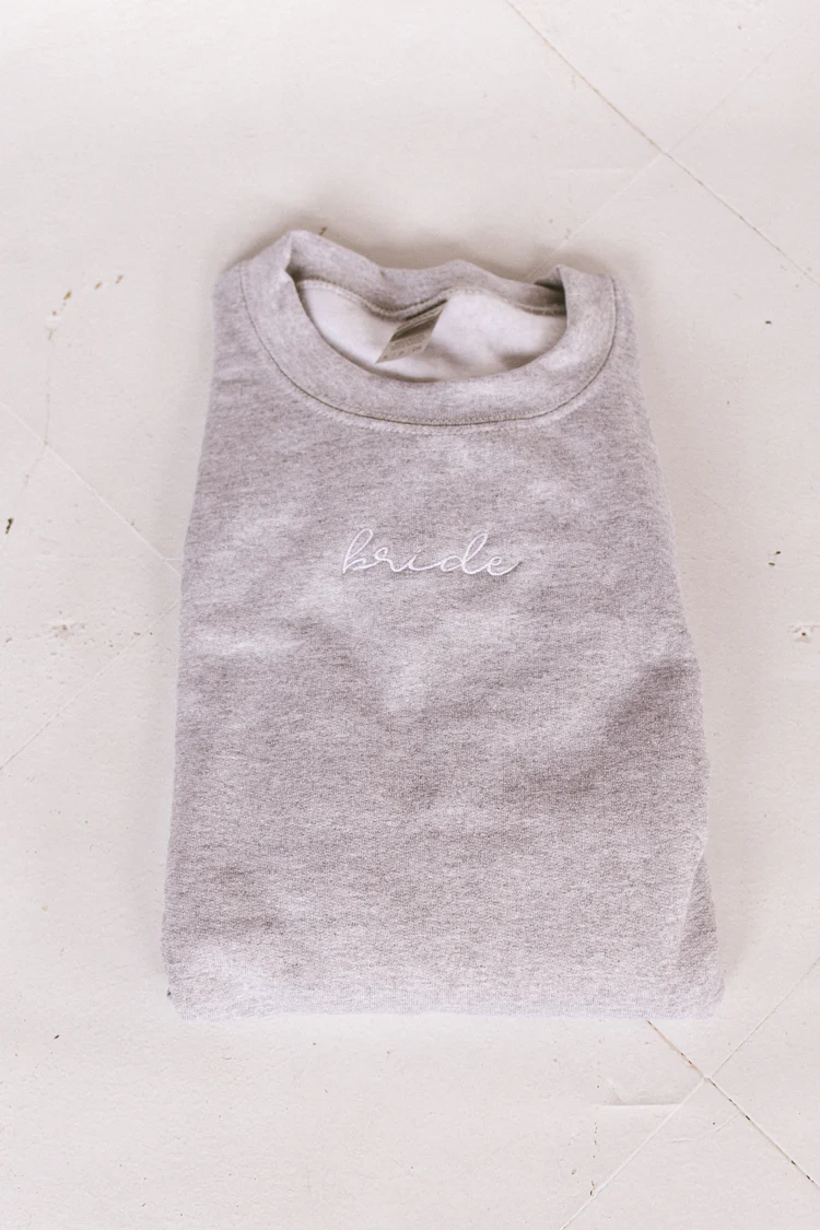 Embroidered Bride Grey Sweatshirt