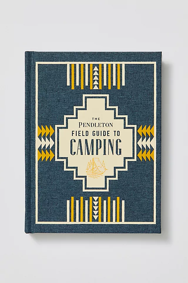 Pendelton Field Guide To Camping One