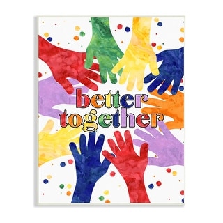 Stupell Better Together Diversity Phrase Children's Rainbow Hands Wood Wall Art - Multi-Color