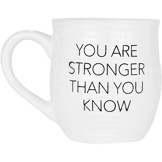 Amici Home You Are Stronger Than You Know Coffee Mug - 4.1" x 6", 20 oz.