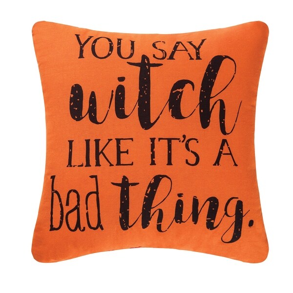 You Say Witch Embroidered 16 Inch Throw Decorative Accent Throw Pillow