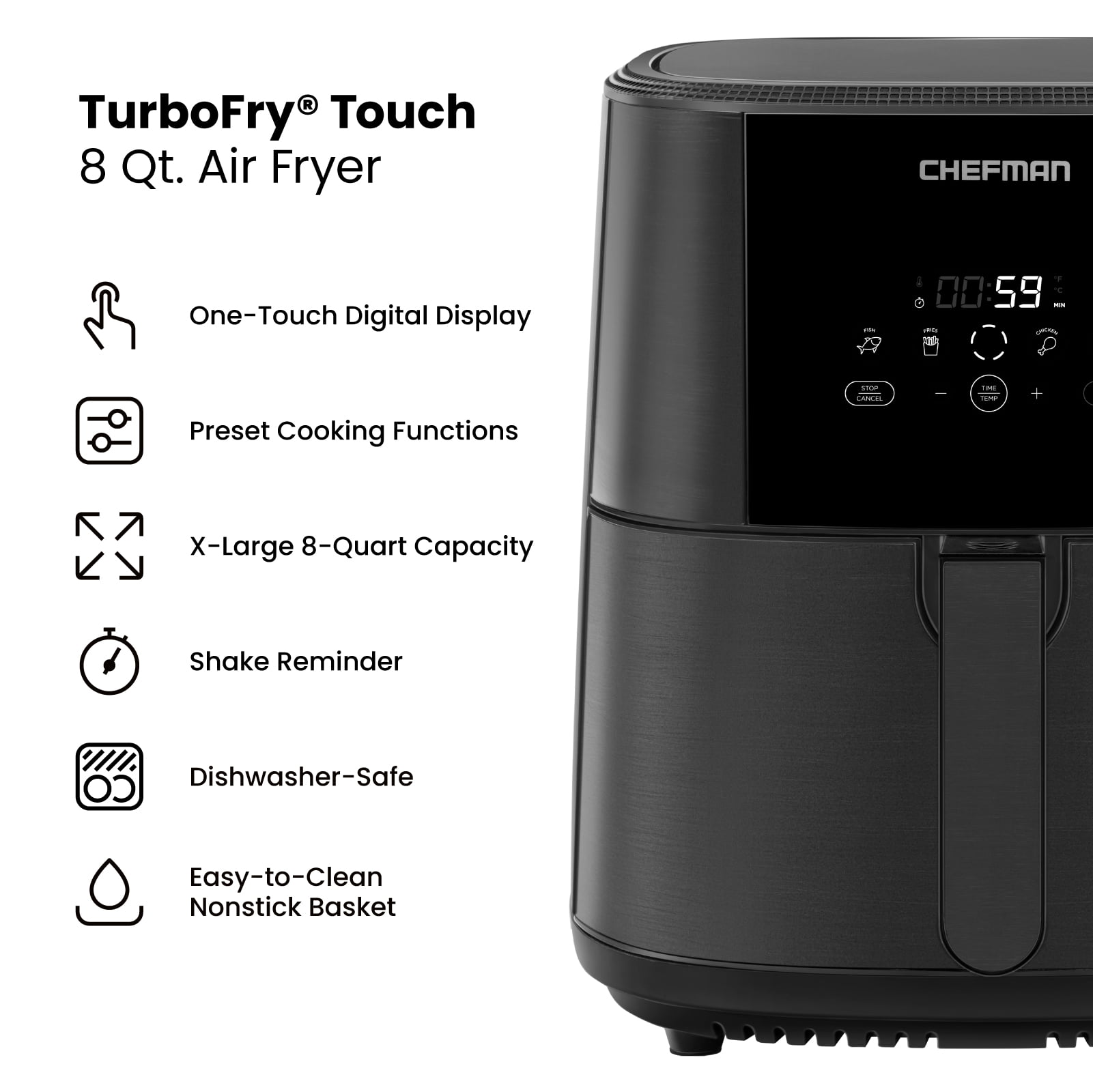 Chefman TurboFry Touch Air Fryer. 8 Quart Family Size. One-Touch Digital Controls for Healthy Cooking. Presets for French Fries. Chicken. Meat. Fish. Nonstick Dishwasher-Safe Parts