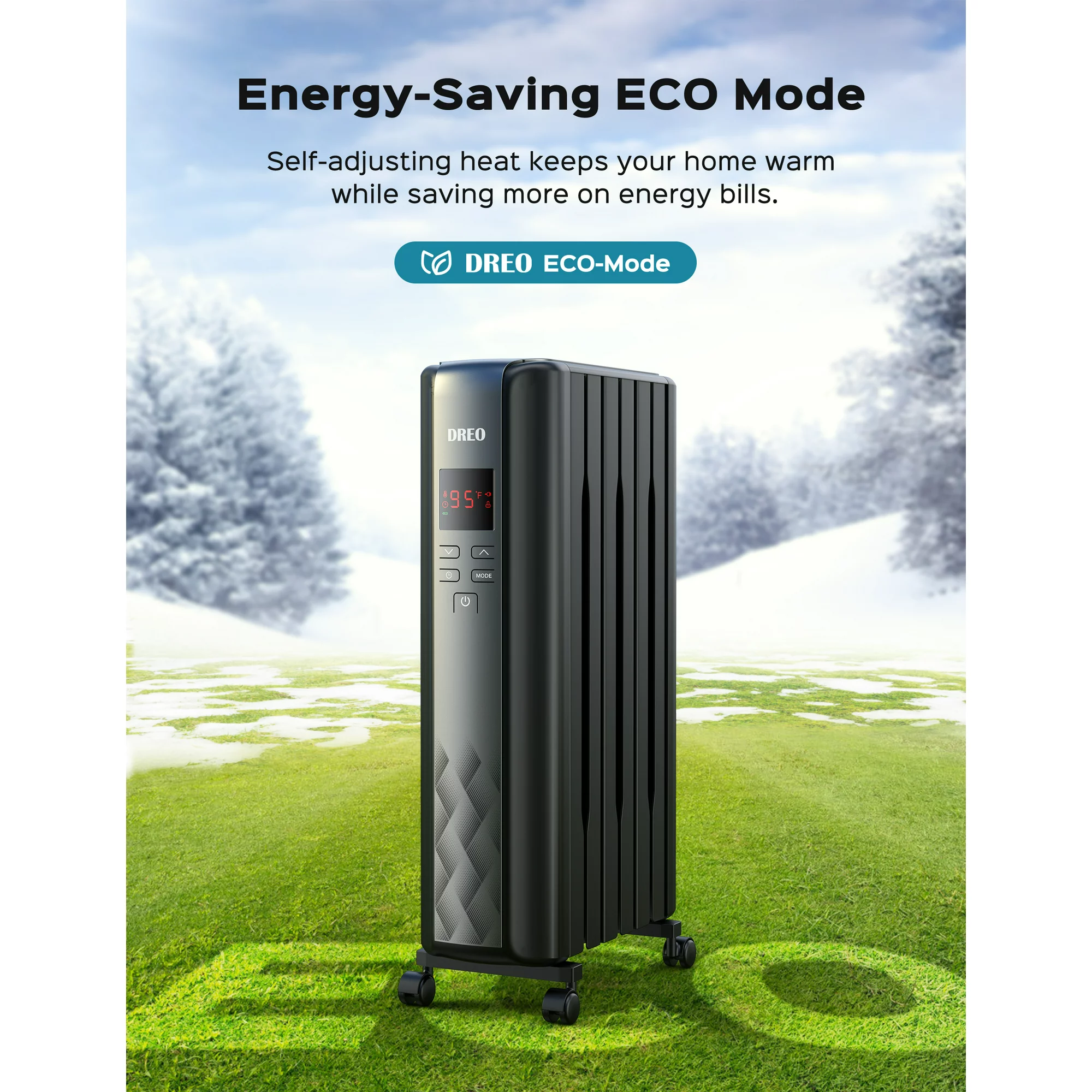 Dreo 1500W Oil Filled Space Heater. 40-95℉. 24h timer. 4 Modes. LED Display Screen and Remote. Universal wheels. Up to 300 sq.ft