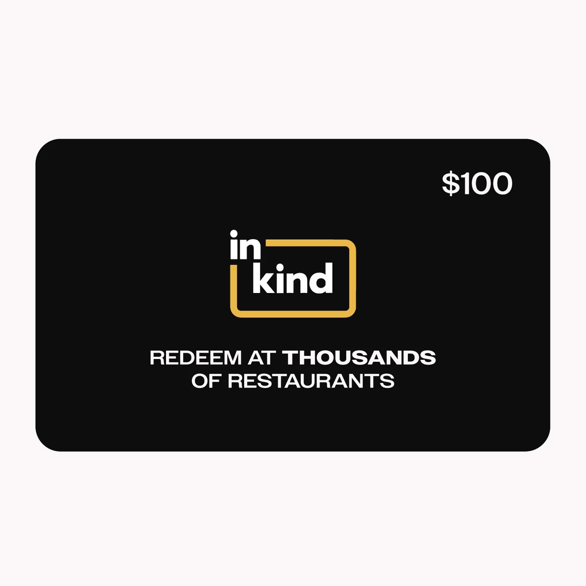 inKind $100 E-Gift Card