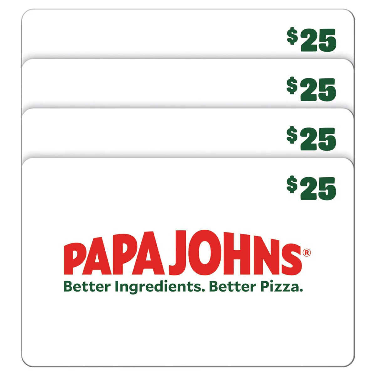 Papa Johns Four Restaurant $25 E-Gift Cards ($100 Value)